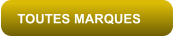 TOUTES MARQUES