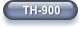 TH-900