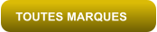 TOUTES MARQUES