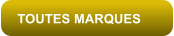 TOUTES MARQUES