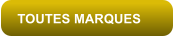 TOUTES MARQUES