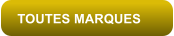TOUTES MARQUES