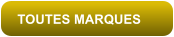 TOUTES MARQUES