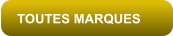 TOUTES MARQUES