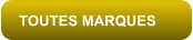 TOUTES MARQUES