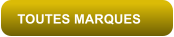 TOUTES MARQUES