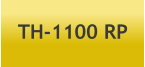 TH-1100 RP