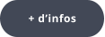 + d’infos